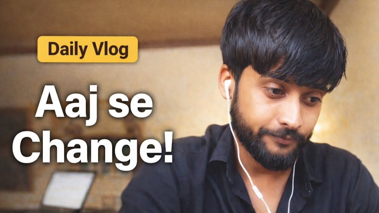 Daliy Vlog Aj Se Change 20k View 