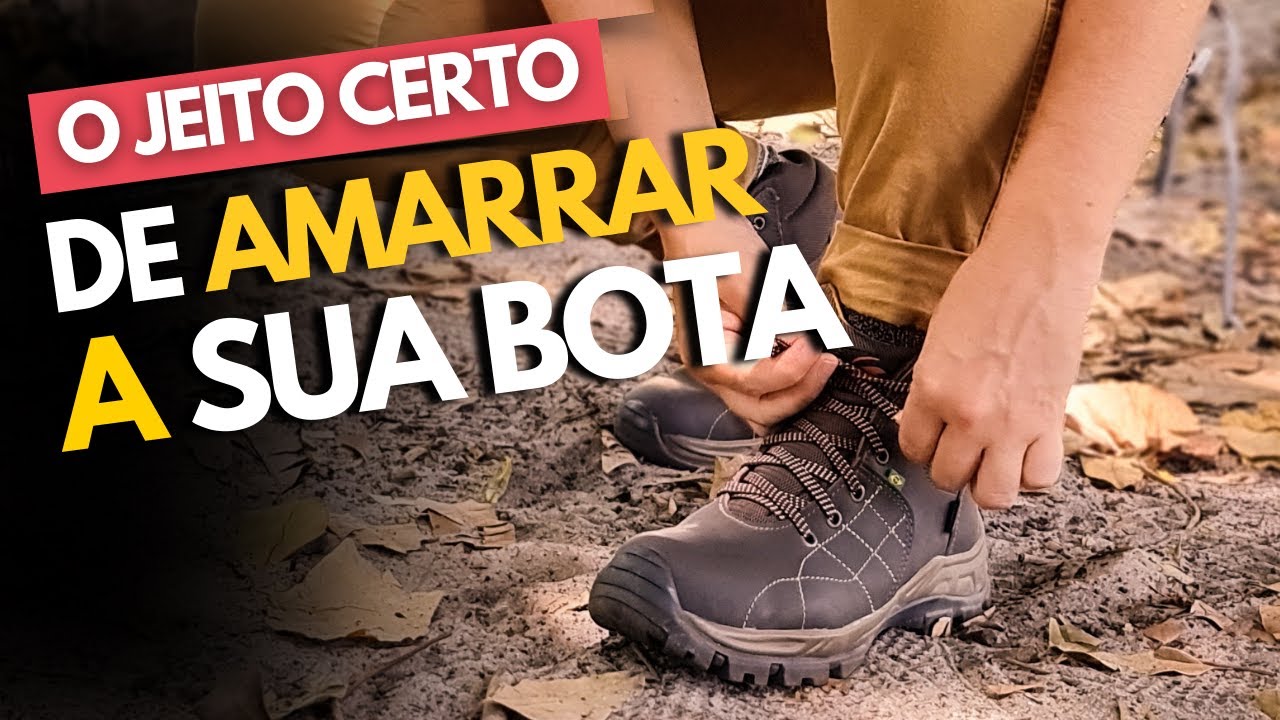 COMO AMARRAR E COLOCAR O CADARÇO DA SUA BOTA DE TRILHA