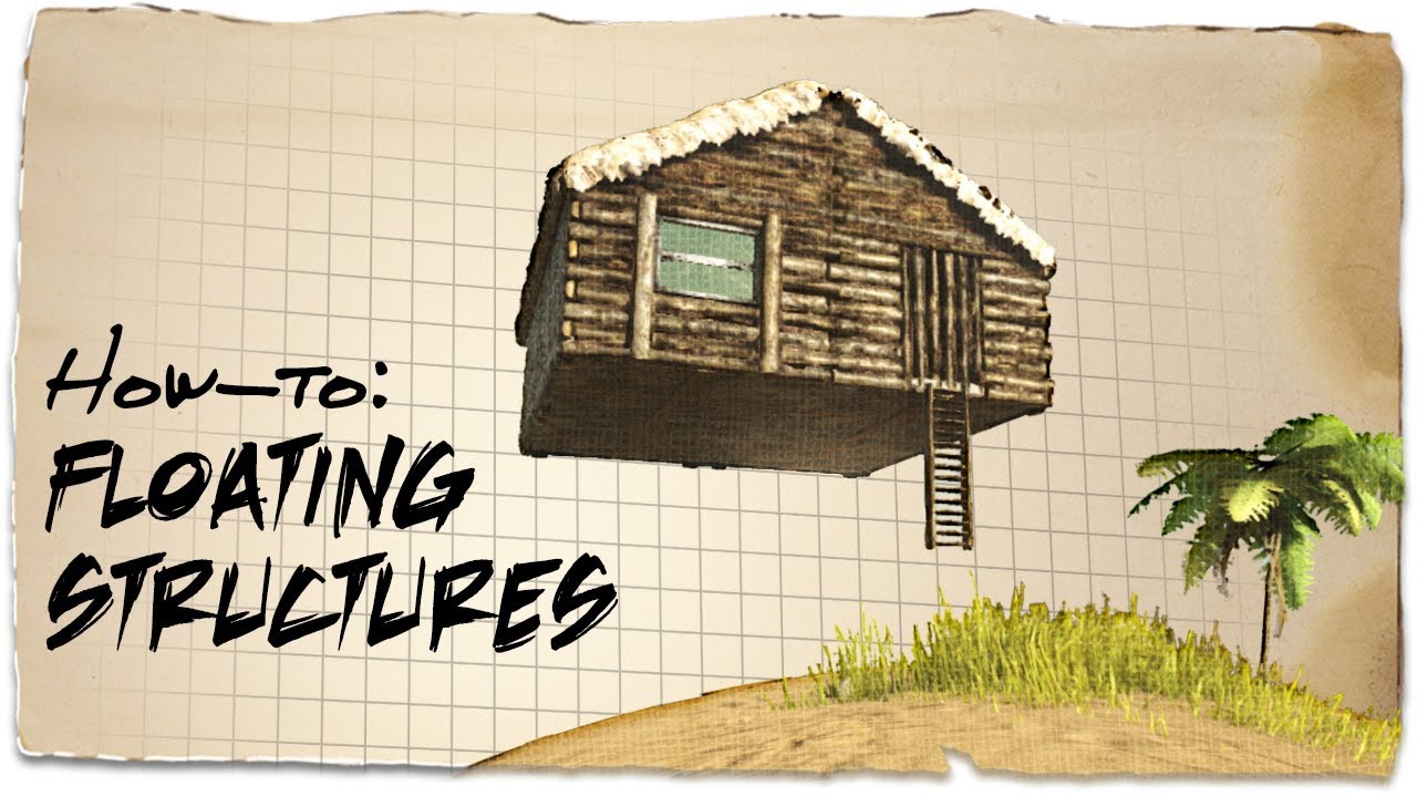 4 ways to build a floating/unsupported base | ARK: Survival Evolved | Building Tips