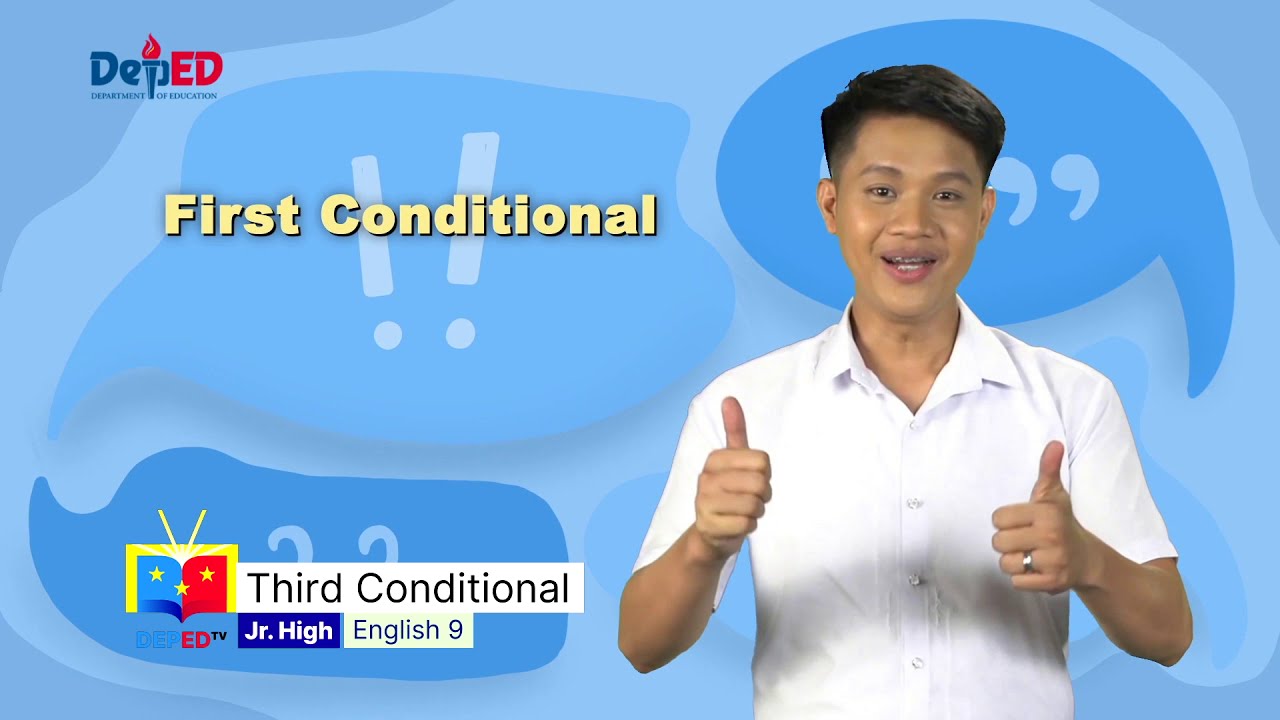Grade 9 English Q1 Ep8: Third Conditional
