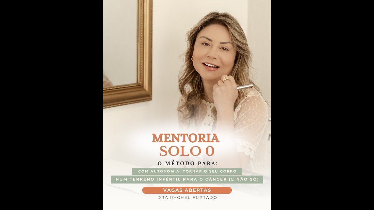 MASTERCLASS Solo 0 com Dra. Rachel Furtado