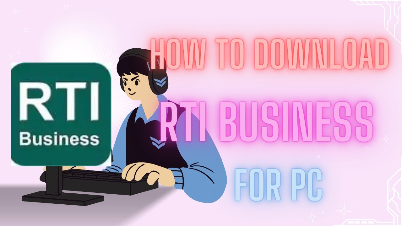 Install RTI Business on PC | Step-by-Step Setup Guide