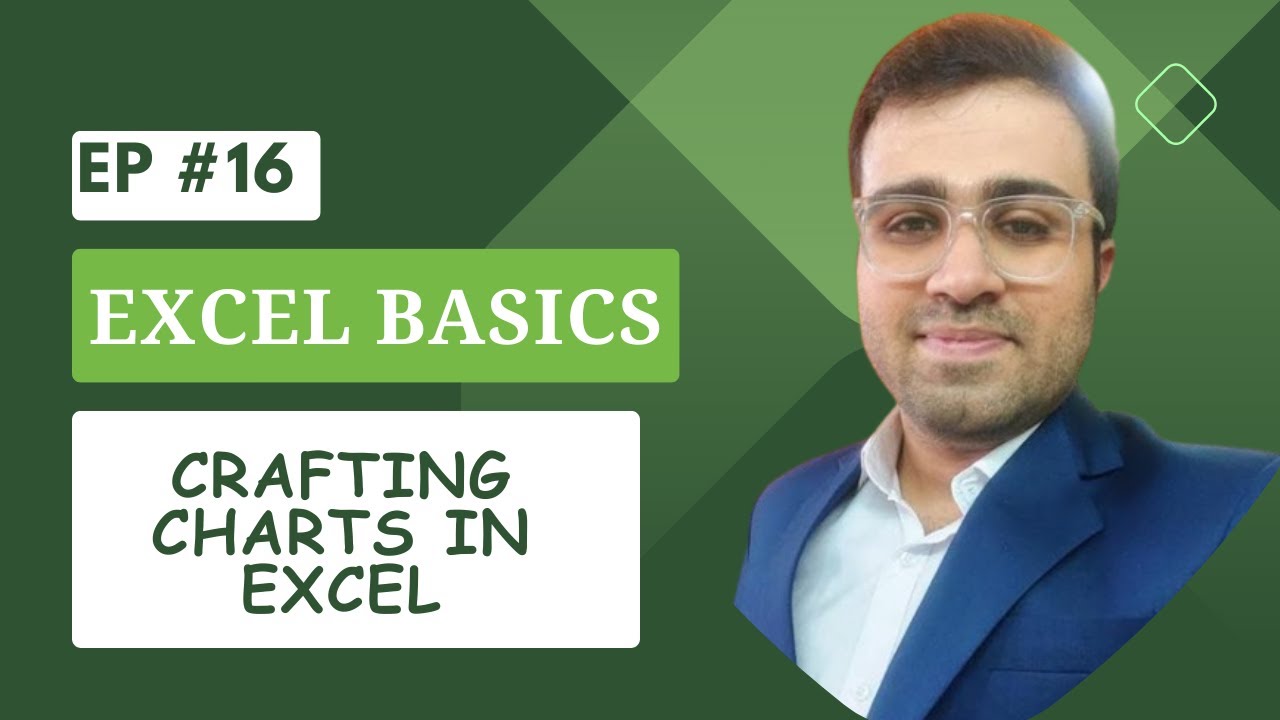 Ep.16 Excel Basics: A Comprehensive Guide to Crafting  Charts in Excel!