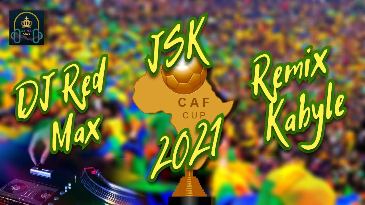 Remix Kabyle ⵣ Fêtes ♫ JSK Je T'aime_Je T'aime _ JSK Remix #2025 [ BY DJ Red Max ⵣ♫]