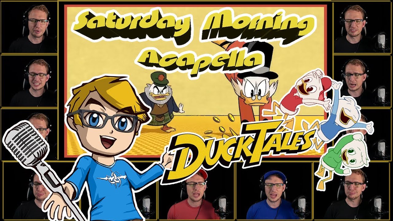 DUCKTALES 2017 Theme - Saturday Morning Acapella