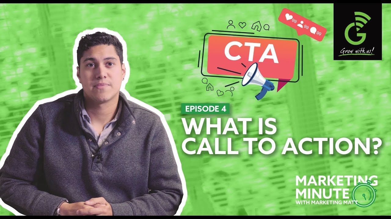 Marketing Minute Episode 4: What is Call to Action?