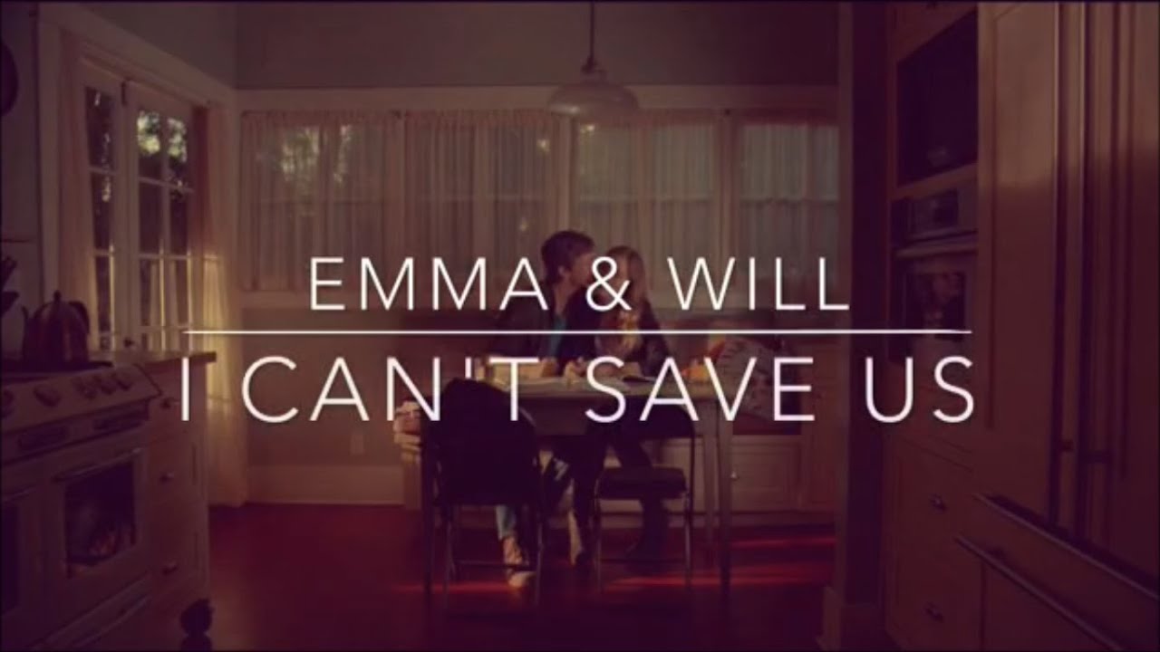 i can't save us | emma & will (mtv scream)