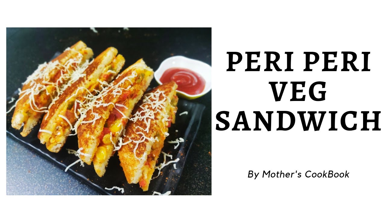Peri peri Veg Mayo Sandwich / Cheesy Peri peri Sandwich
