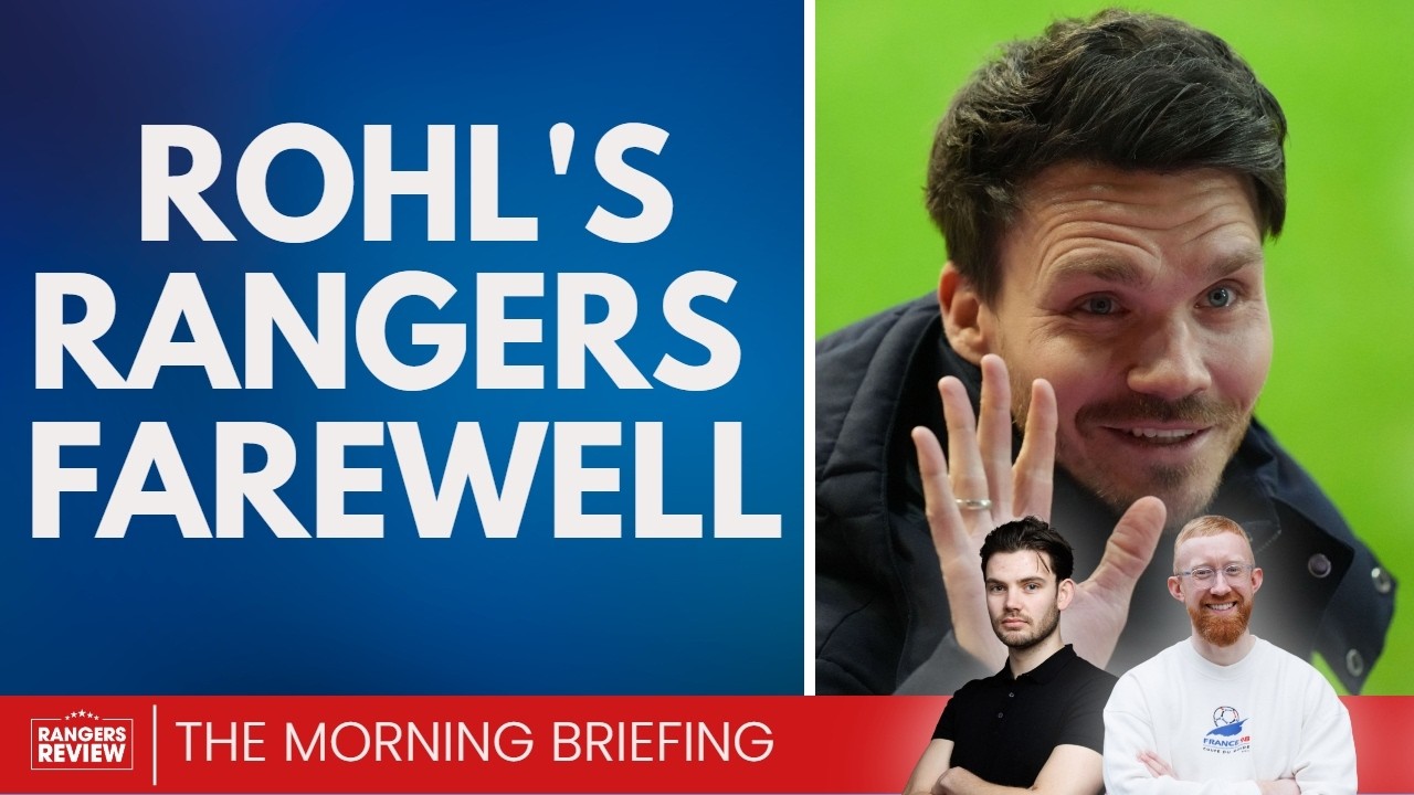 Rohl's goodbye message and can McInnes break Rangers' opening day curse?