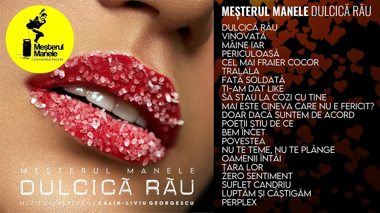DULCICĂ RĂU | FULL ALBUM - MEȘTERUL MANELE - NUMĂRUL UNU ÎN REVOLUȚIA MUZICALĂ DIN ROMÂNIA