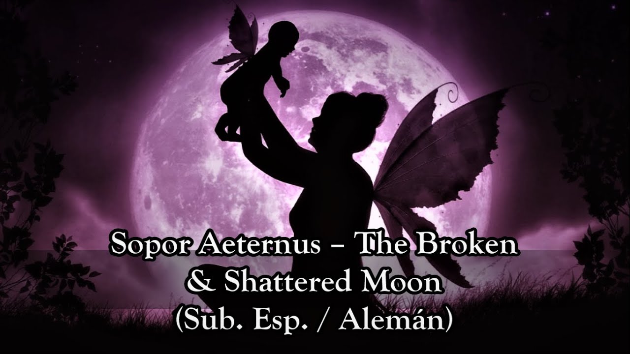 Sopor Aeternus – The Broken & Shattered Moon (Sub Español -Alemán)
