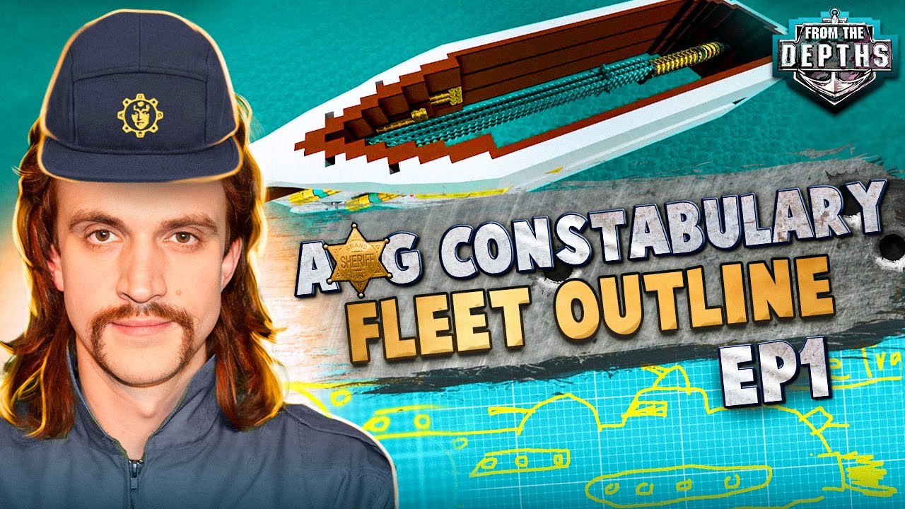 The Constabulary Fleet Outline - AoG Constabulary Building Journal EP1 - From the Depths