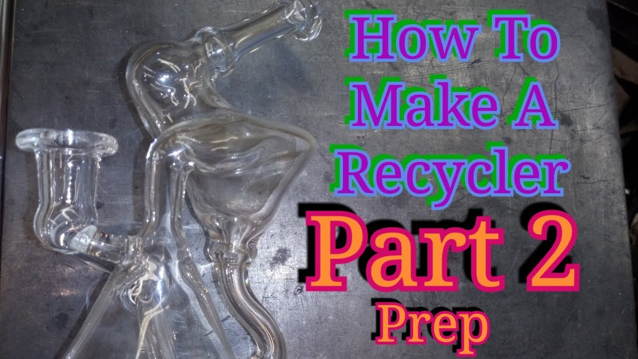 How To Make A Recycler - Part 2