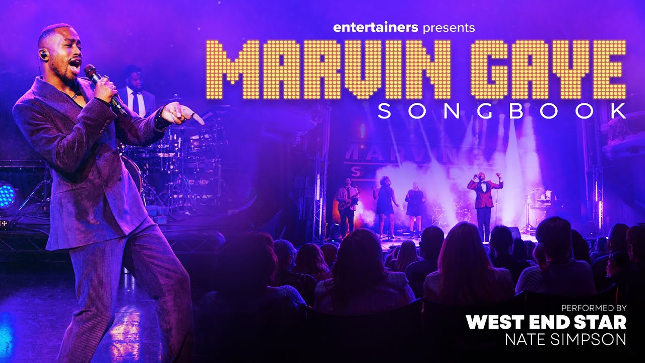 entertainers Presents - The Marvin Gaye Songbook - Starring Nate Simpson
