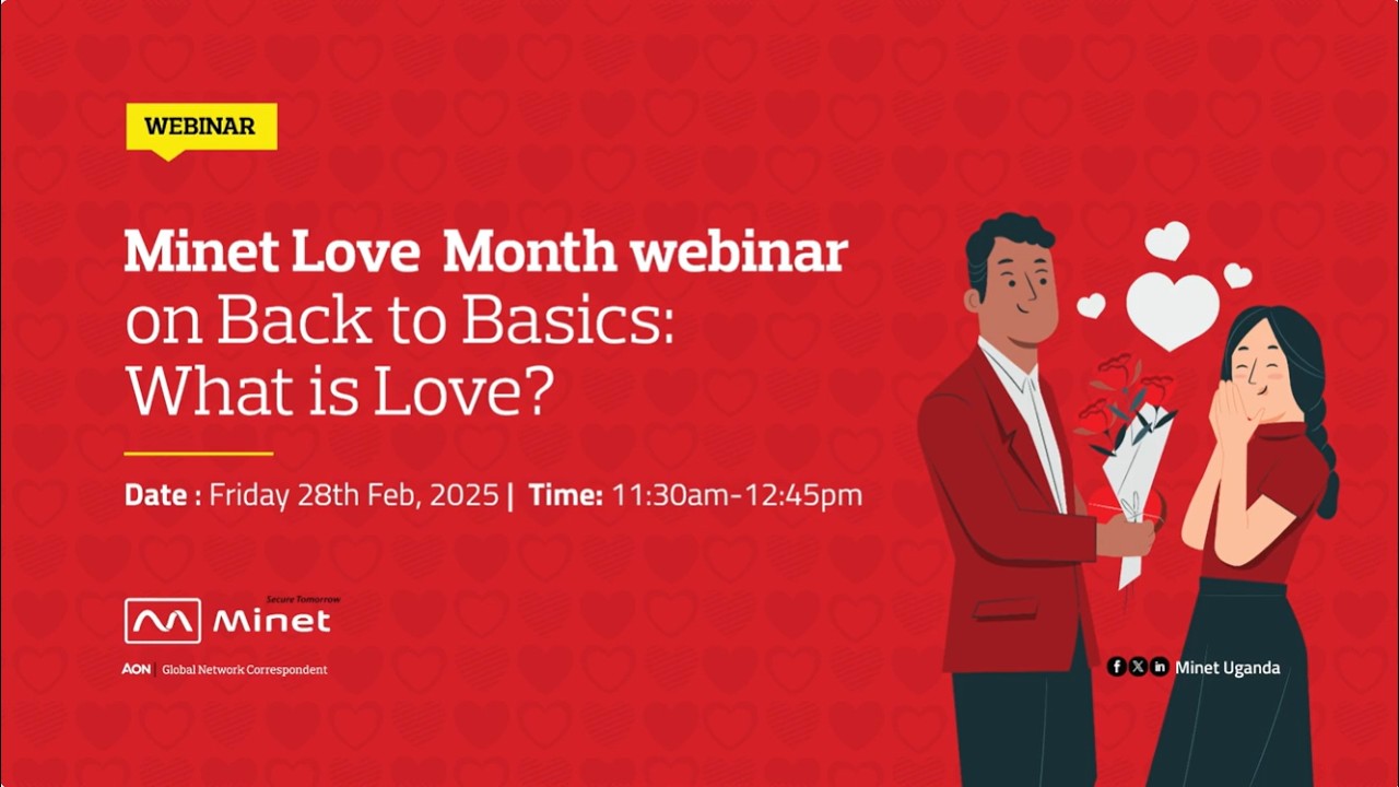 Minet Uganda: Minet Wellness webinar - Back to the basics, what is love?