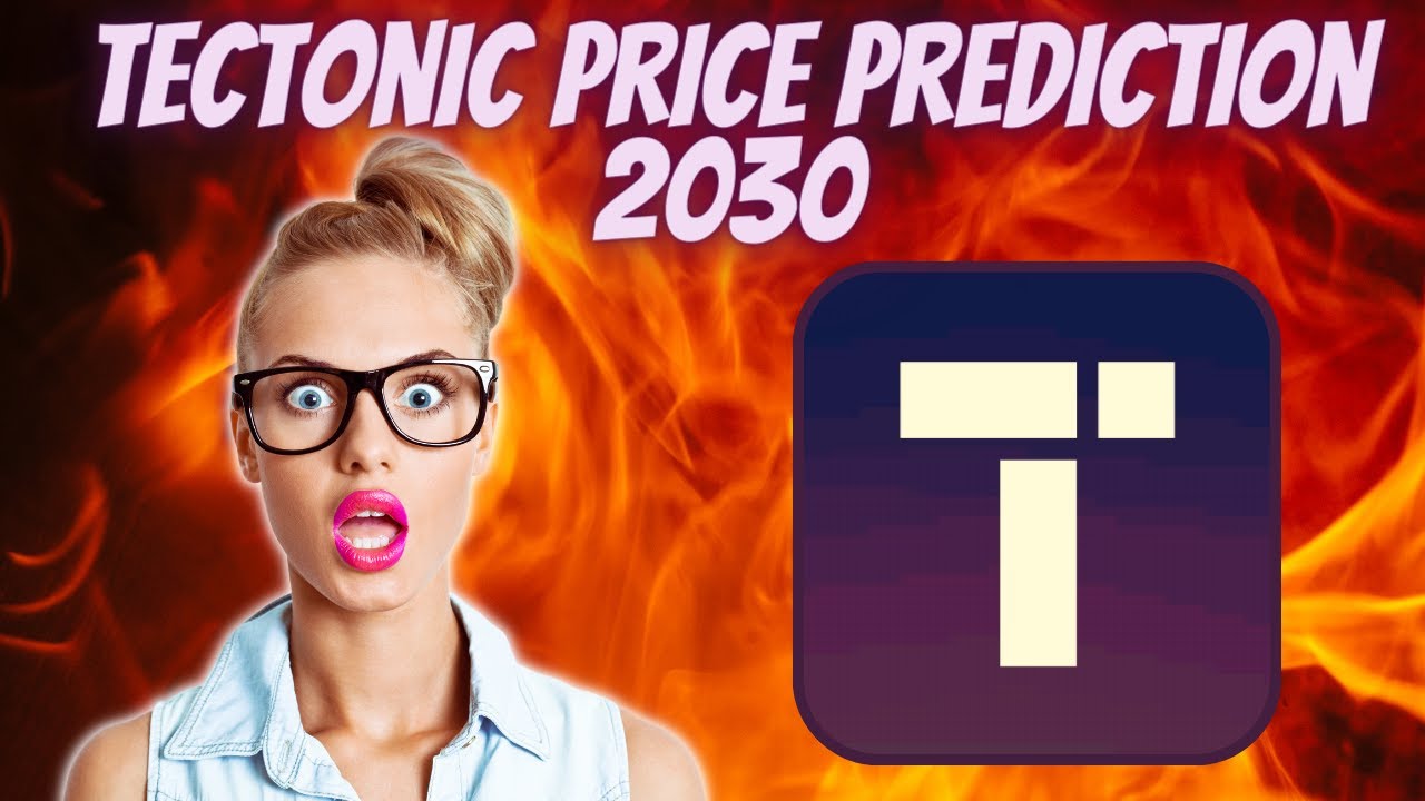 TECTONIC CRYPTO 2030 PRICE PREDICTION