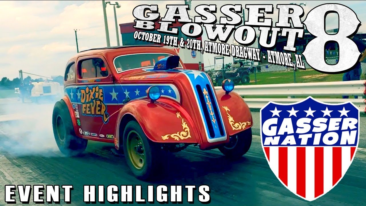 Gasser Blowout 8, Atmore, AL Gasser Nation Event Highlights