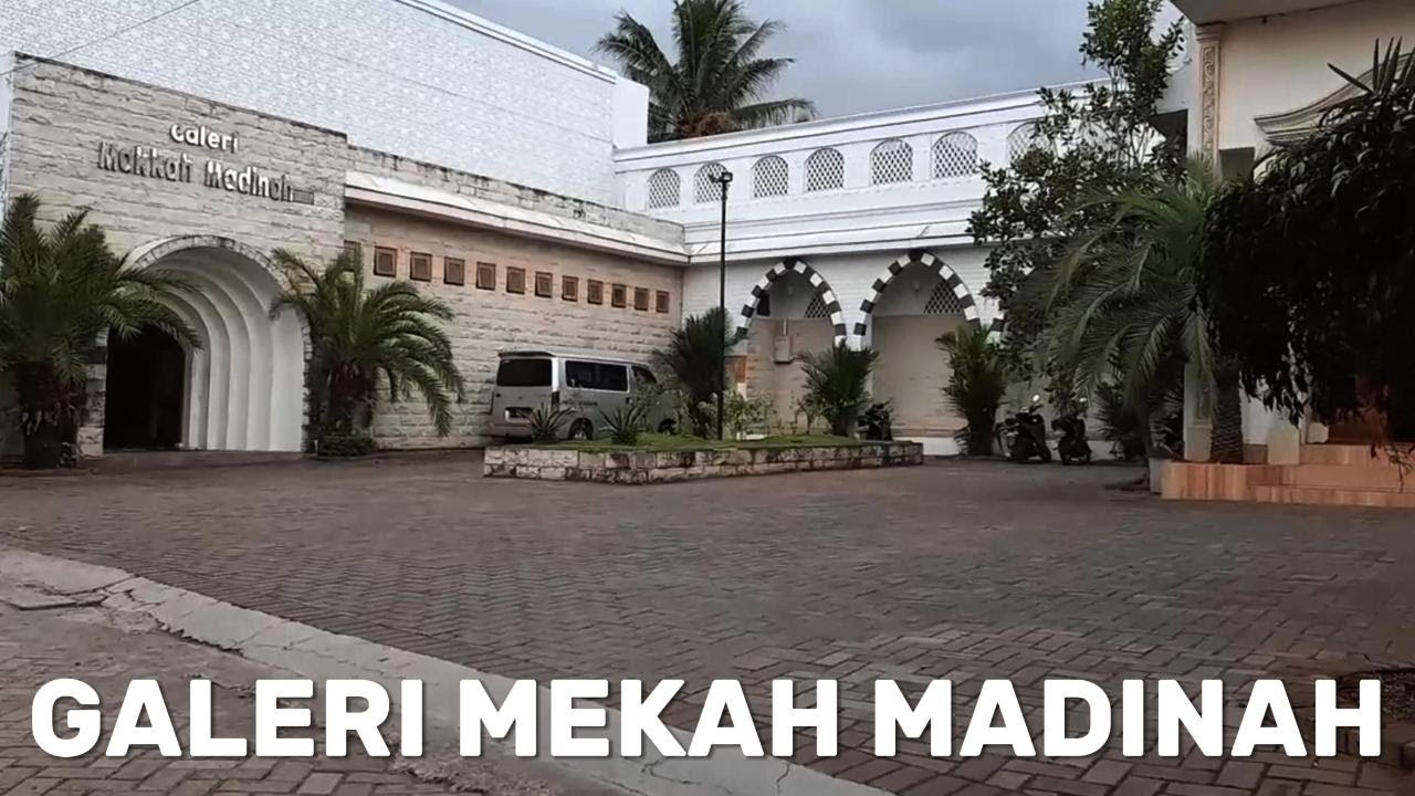 Sejarah tanah suci sekarang ada di tanah air! Mampir ke GALERI MEKKAH MADINAH di Garut