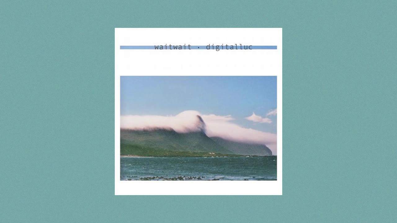 Digitalluc - waitwait [Full Album]