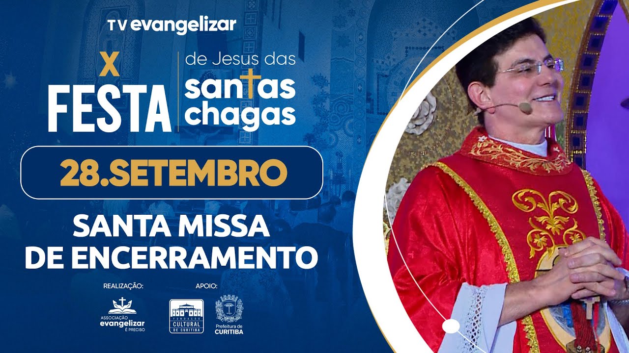 Santa Missa de Encerramento com Pe. Reginaldo Manzotti |28/09/25| X Festa de Jesus das Santas Chagas