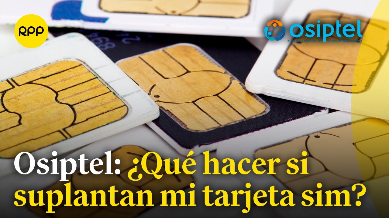 &iquest;Qu&eacute; debo hacer si suplantaron la tarjeta SIM de mi celular?