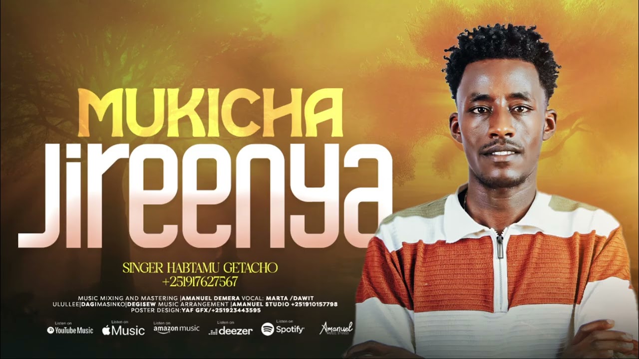 Habtamu Getacho  Mukicha Jireenya