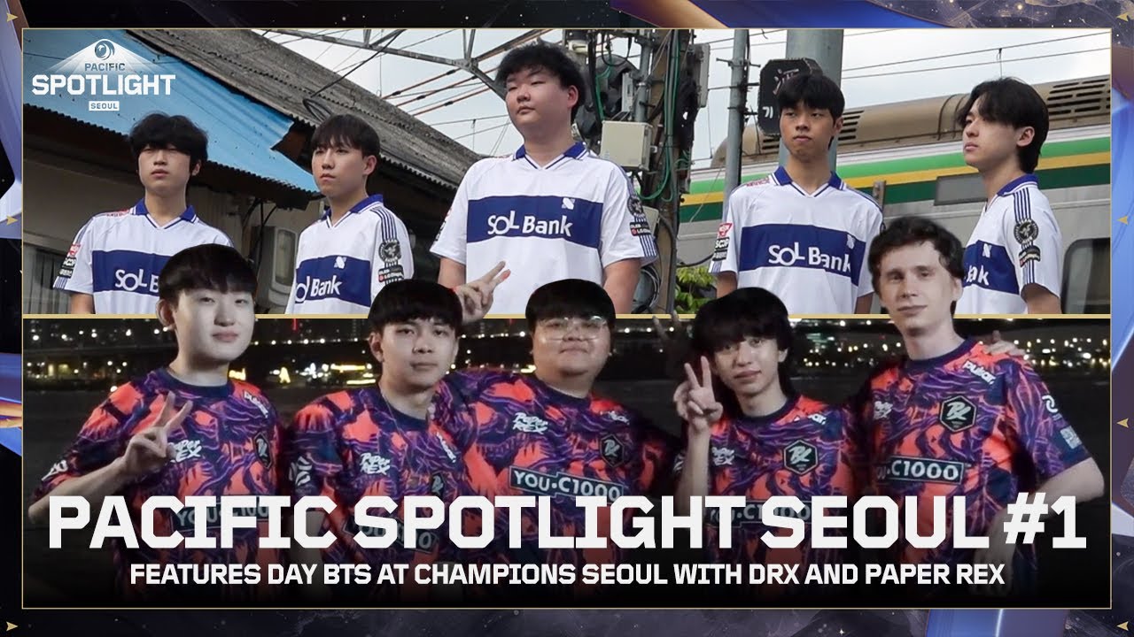 Pacific Spotlight Seoul #1 | Features Day BTS ft. DRX and Paper Rex