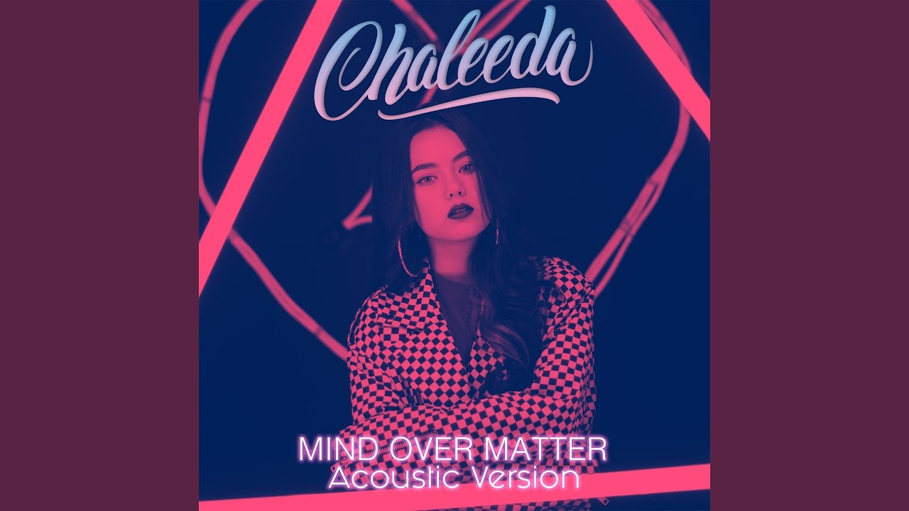 Mind Over Matter (Acoustic)