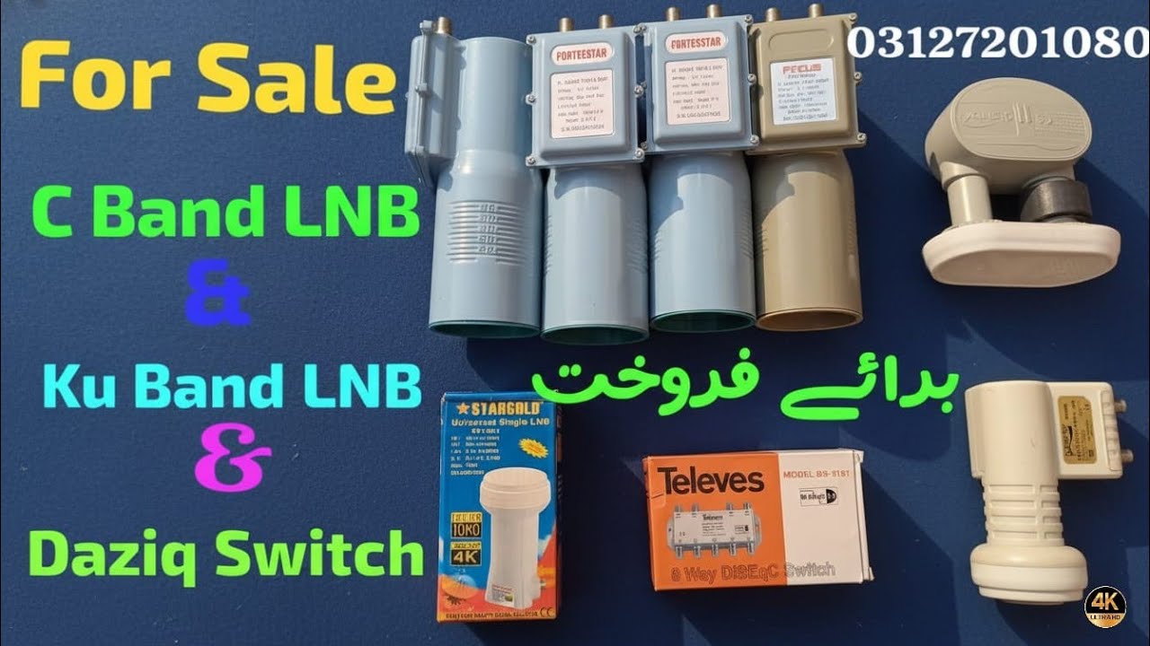 Best Quality C Band LNB and Best Quality Ku Band LNB & Daziq Switch For Sale.(Contact:+923127201080)