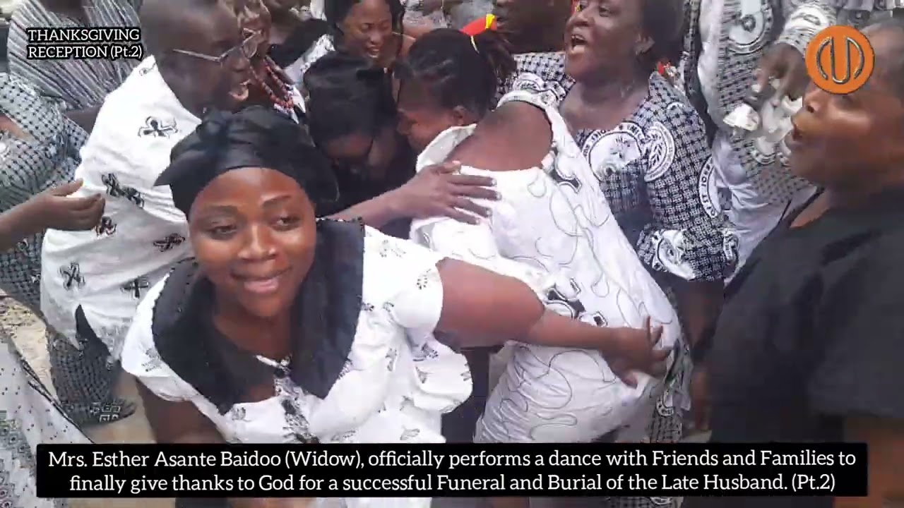 Mrs. Esther Asante Baidoo (Widow), officially performs a dance with Friends and Families. (Pt.2)
