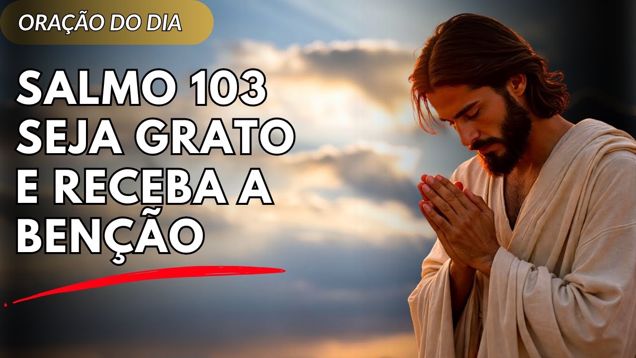 Oração da Gratidão - Agradeça e Receba Suas Bênçãos | 5h da Manhã
