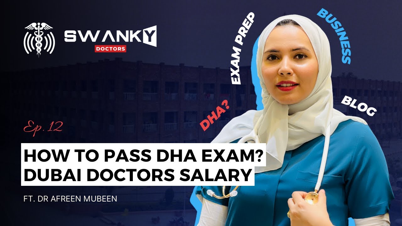 How to Pass DHA Exam? Syllabus Study Resources | Salary of Doctors in Dubai UAE Ft. Dr Afreen Mubeen