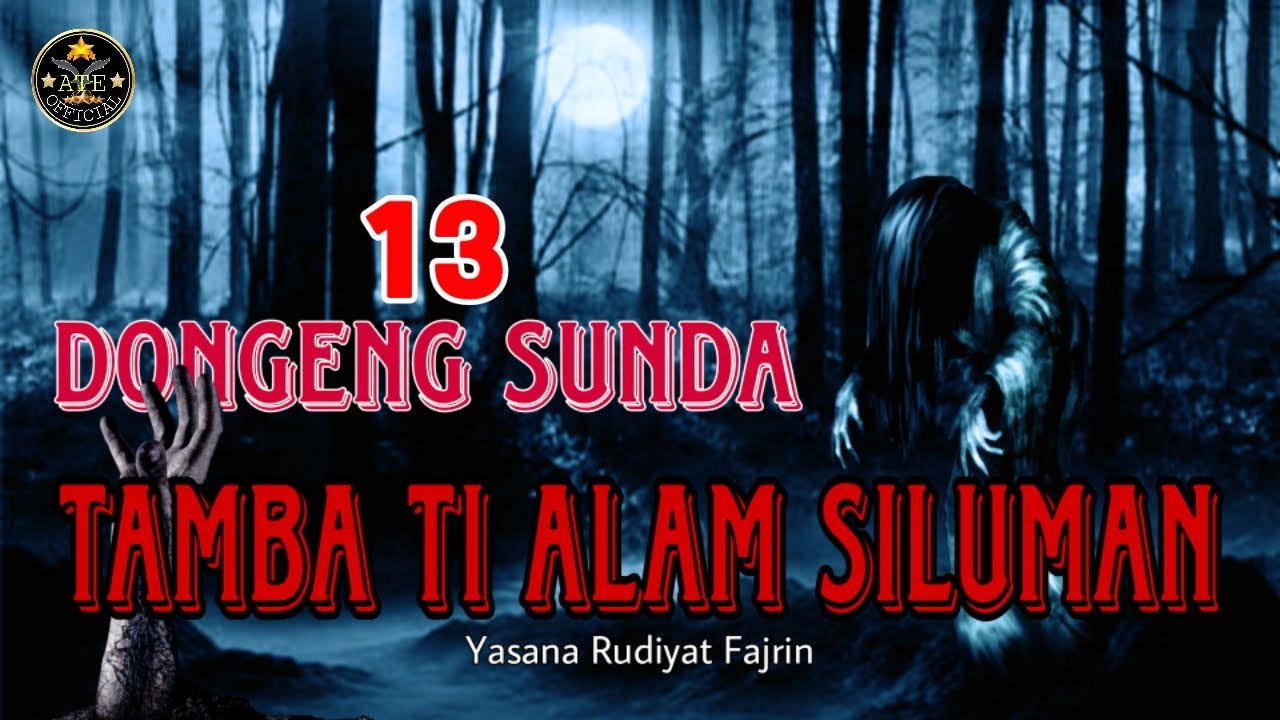 DONGENG TAMBA TI ALAM SILUMAN BAGIAN 13