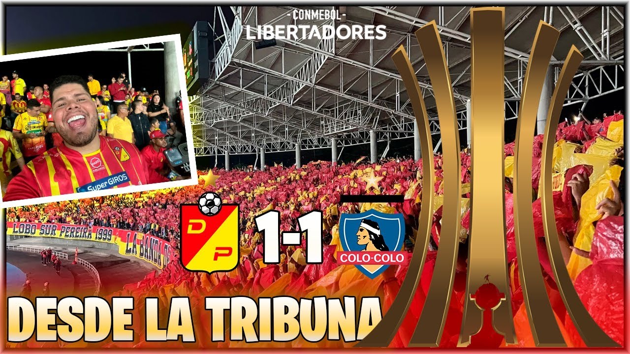 Nuestro PRIMER partido de COPA LIBERTADORES en 79 años PEREIRA Vs COLO COLO