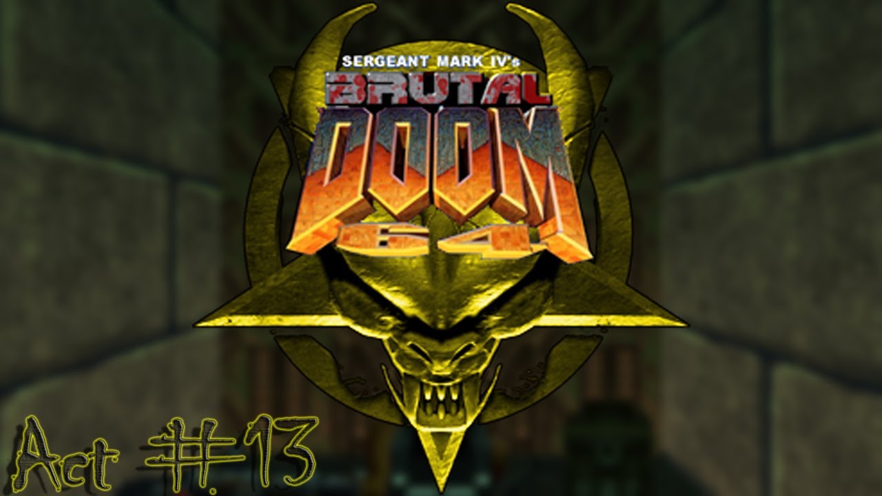 Brutal Doom 64 - Map11 - Terror Core - 100% Secrets
