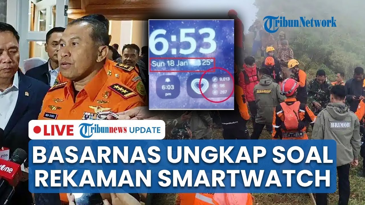 🔴Basarnas Ungkap Pergerakan Langkah dari Smartwatch Kopilot ATR, Disebut dari Bulan Lalu