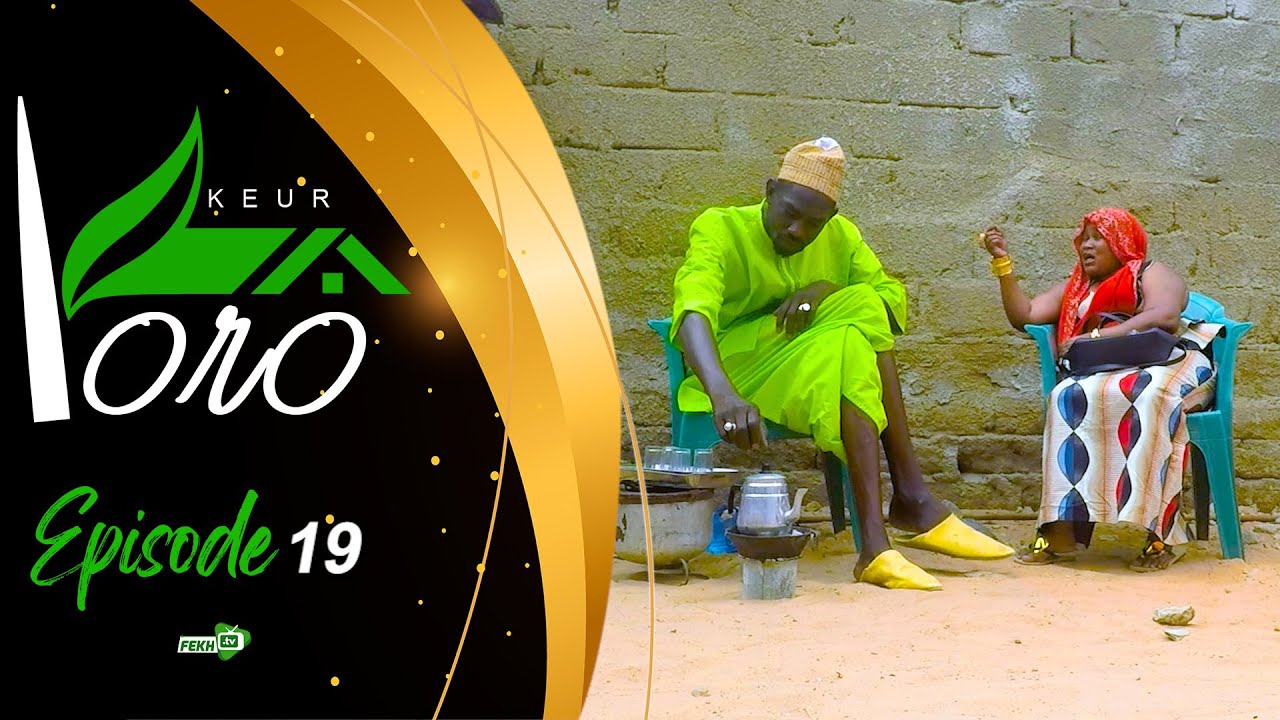 SKETCH - KEUR YORO - ÉPISODE 19 | Yoro Sow, Mbaye, Samba…