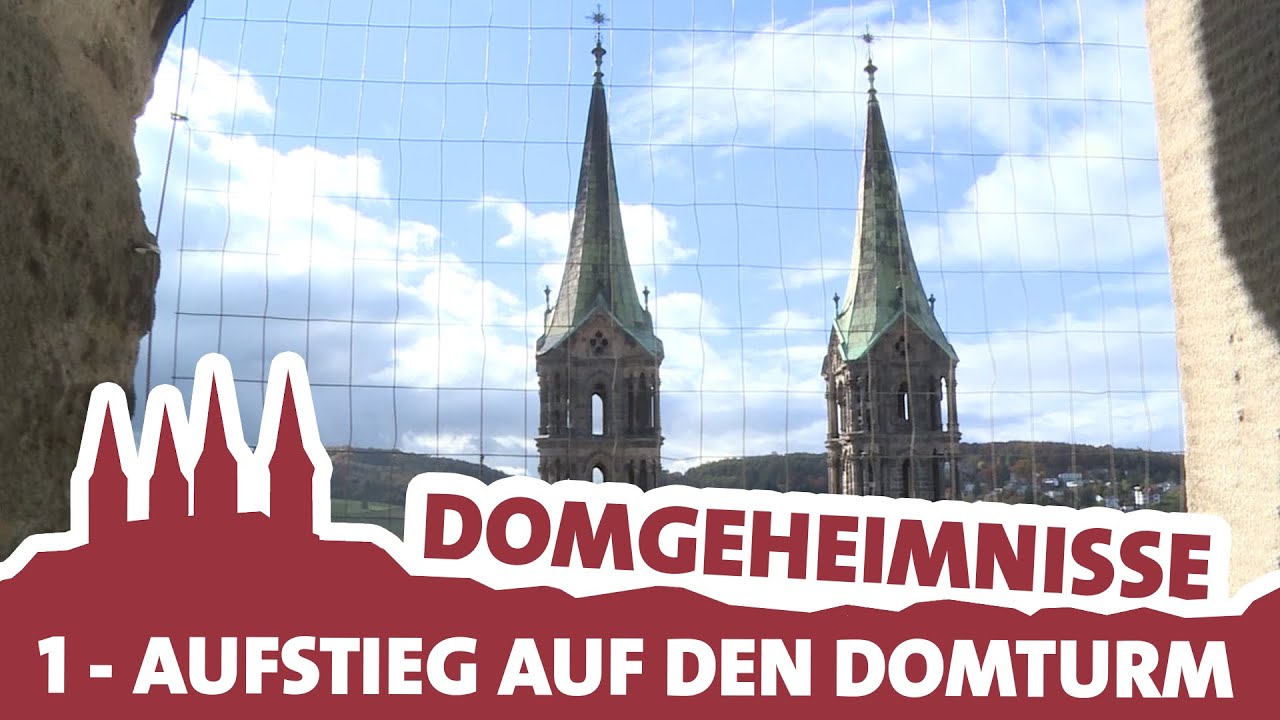 Aufstieg auf den Domturm am Bamberger Dom - DOMGEHEIMNISSE #1