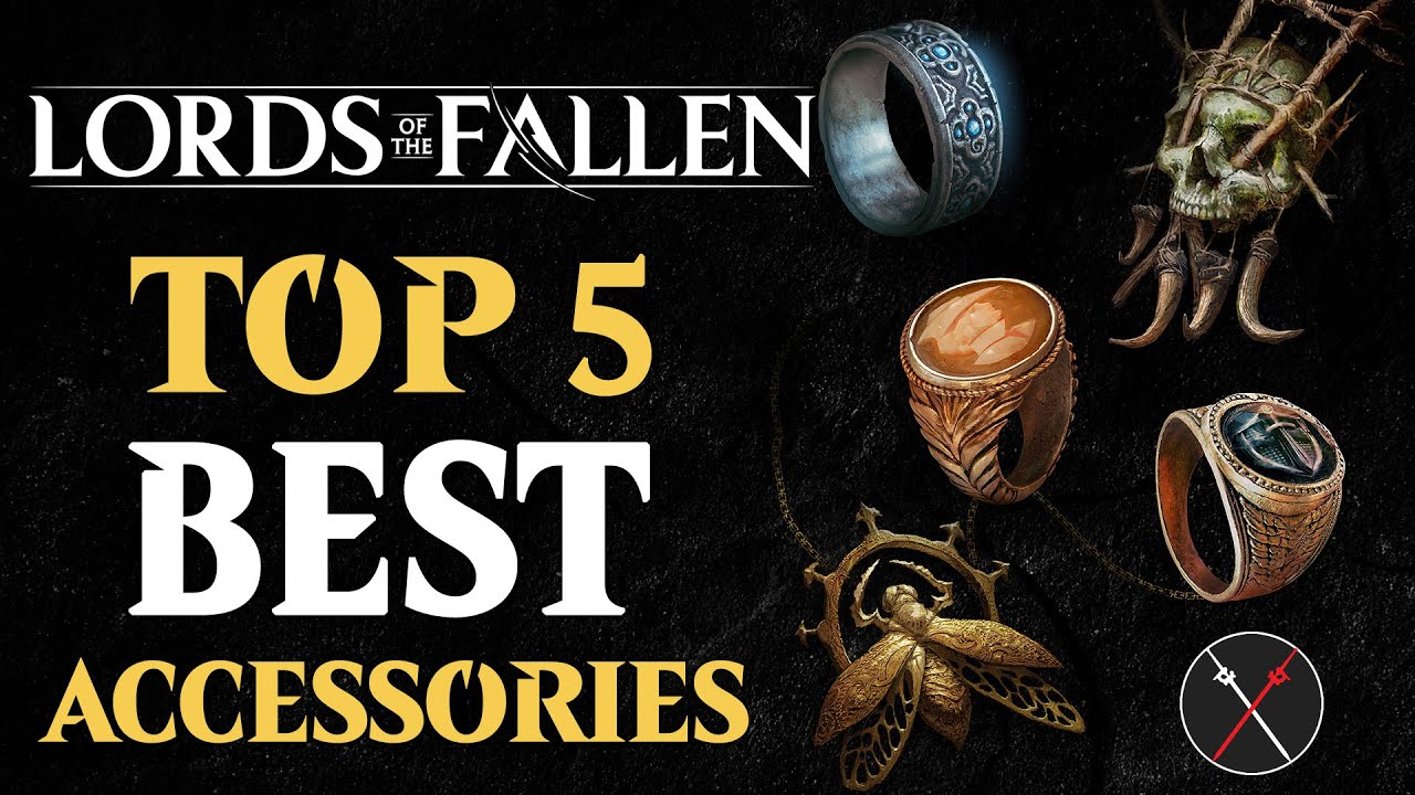 Top 5 Best Rings & Pendants in Lords of the Fallen