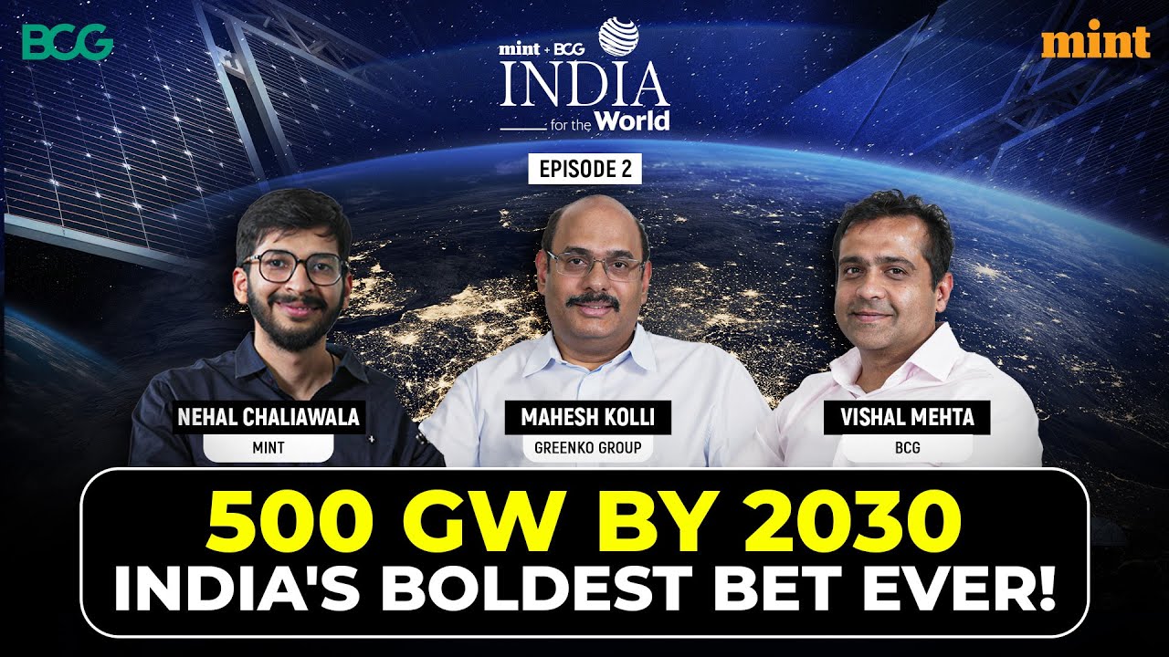 Will Renewable Energy Make India a Global Powerhouse? | Greenko x BCG | India for The World