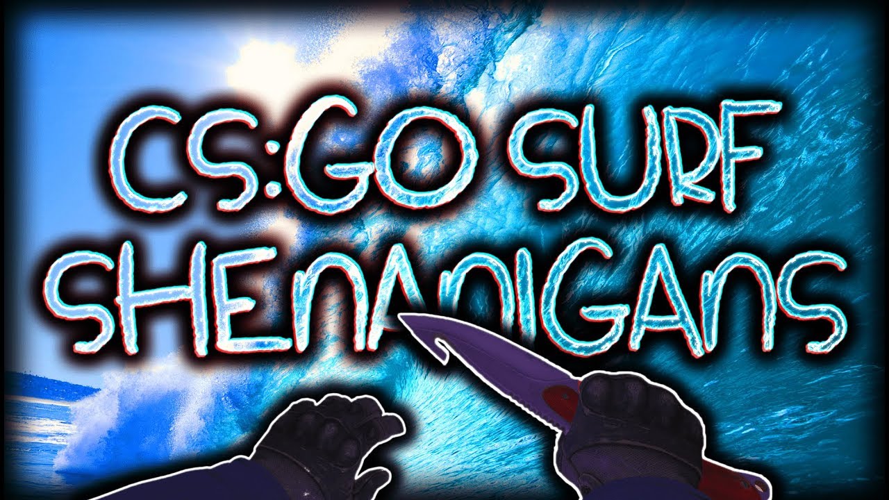 Шалости по CS:GO для сёрфинга