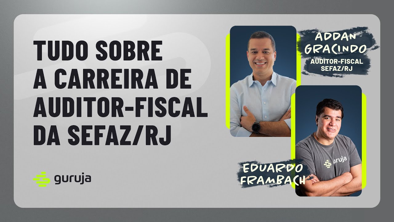 Tudo sobre a carreira de Auditor-Fiscal da SEFAZ/RJ