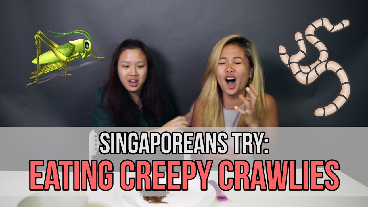 Singaporeans Try: Eating Creepy Crawlies