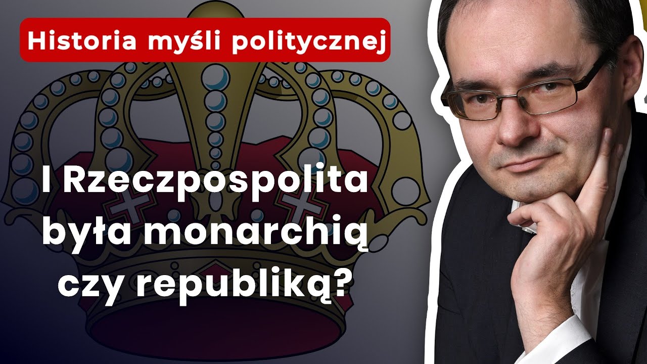 I Rzeczpospolita była monarchią czy republiką?