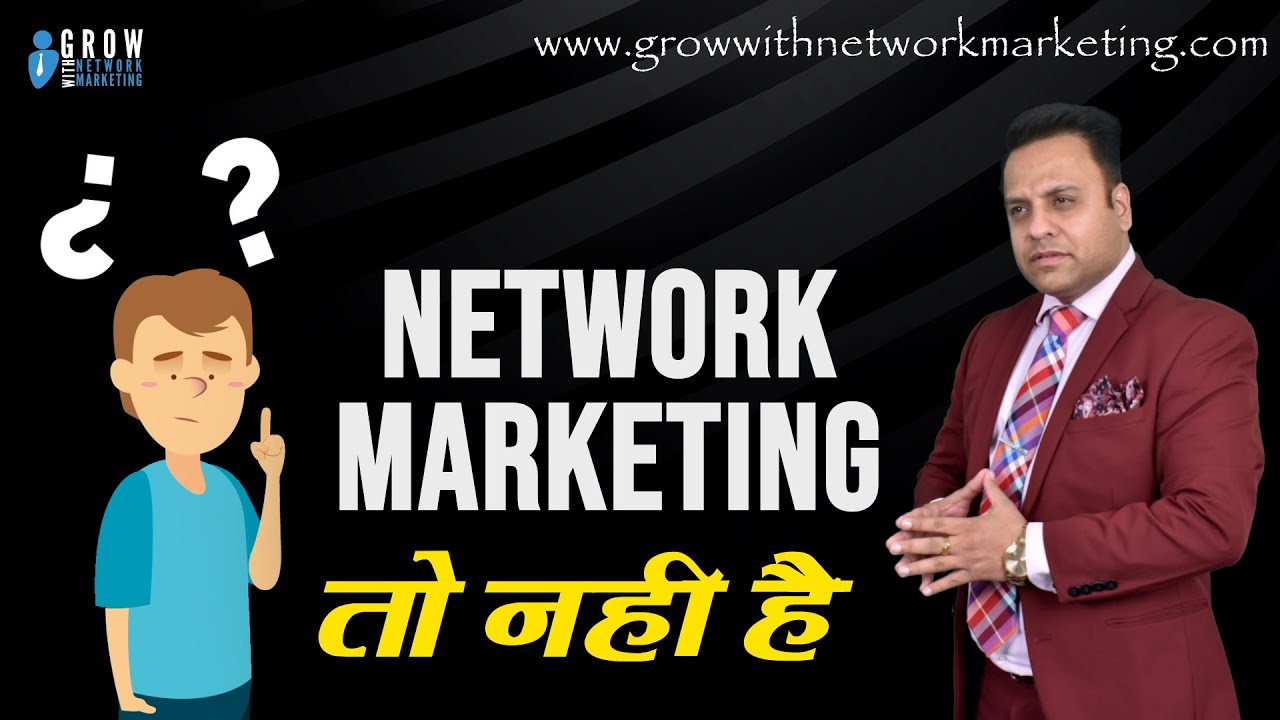 Network Marketing तो नहीं है | Objection Handling | Jatin Arora | Grow With Network Marketing