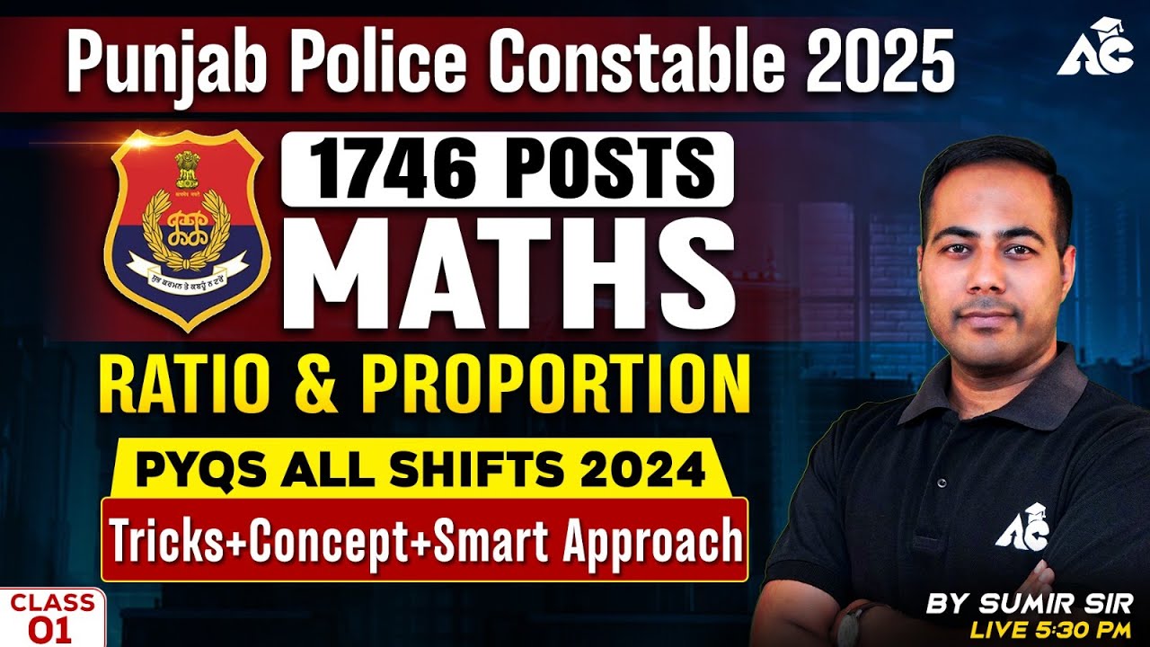 Punjab Police Constable 2025 | Maths | Ratio & Proportion PYQ's | Tricks+Concept With Smart Approach