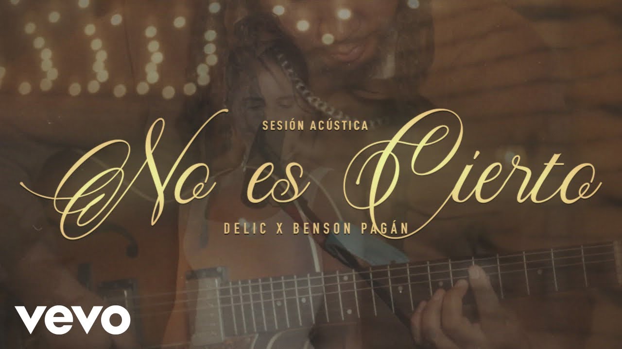 Delić - No Es Cierto (Sesi&oacute;n Ac&uacute;stica)