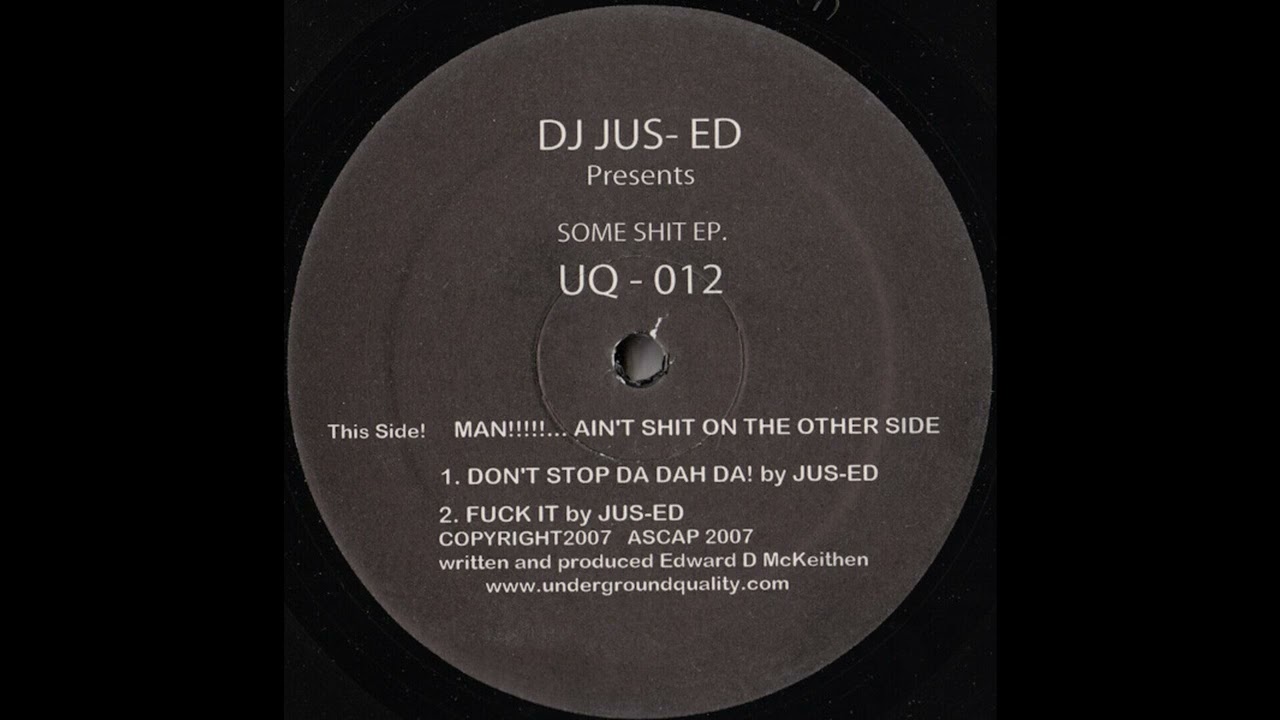 Jus Ed - Don't Stop Da Dah Da