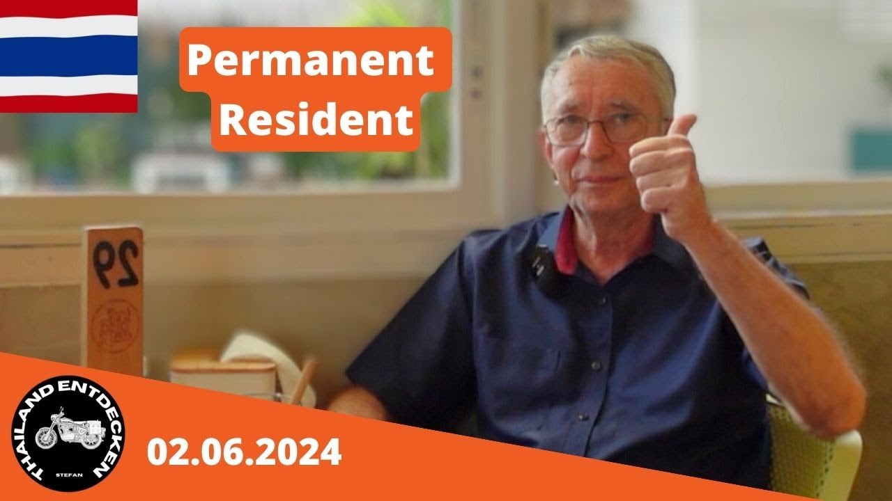Permanent Resident in Thailand. Was ist das denn? (Teil 1)