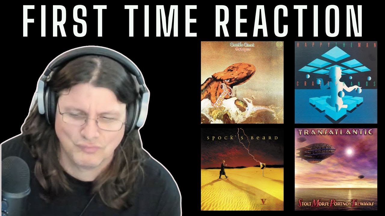 PROG  ROCK FIRST TIME REACTION to Gentle Giant / Spock's Beard / Happy the Man / Transatlantic